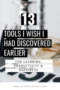 best tools for productivity, learning and happiness